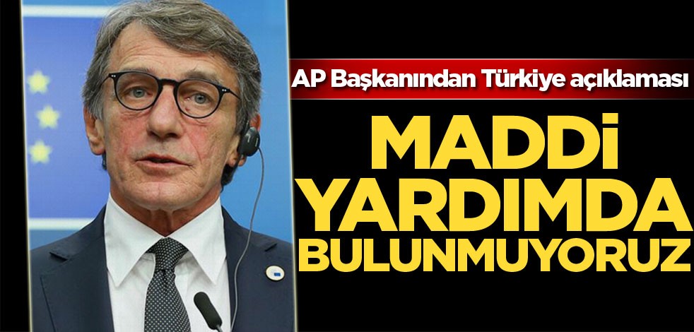 AP Başkanı: Türk hükümetine maddi yardımda bulunmuyoruz