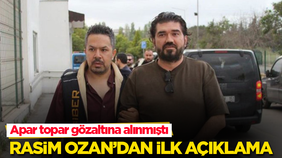 Apar topar gözaltına alınmıştı! Rasim Ozan Kütahyalı’dan ilk açıklama