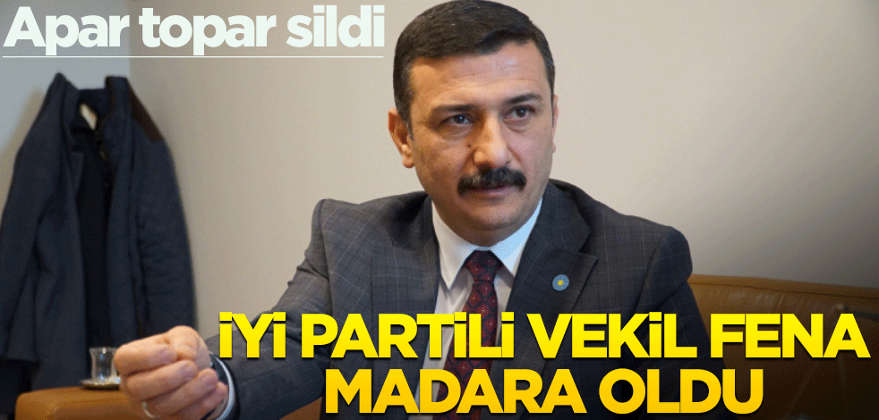 Apar topar sildi! İYİ Partili vekil fena madara oldu