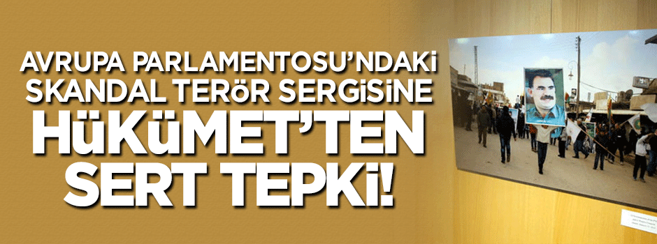 AP'deki skandal sergiye Hükümet'ten sert tepki!