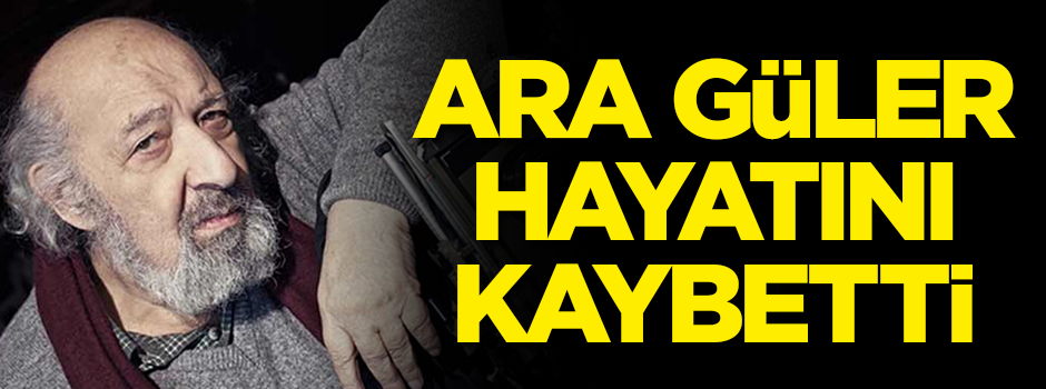 Ara Güler hayatını kaybetti!