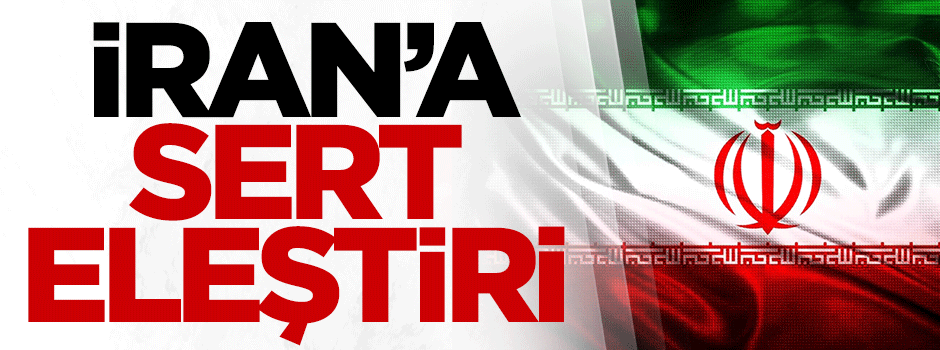 Arabistan'dan İran'a sert eleştiri