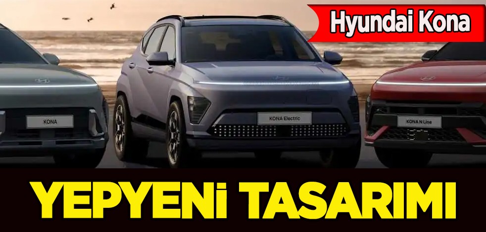 Araç alacaklar dikkat! Hyundai Kona yepyeni tasarımı ile geliyor: Yeni Hyundai Kona artık daha büyük