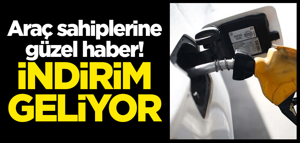Araç sahiplerine güzel haber! İndirim geliyor