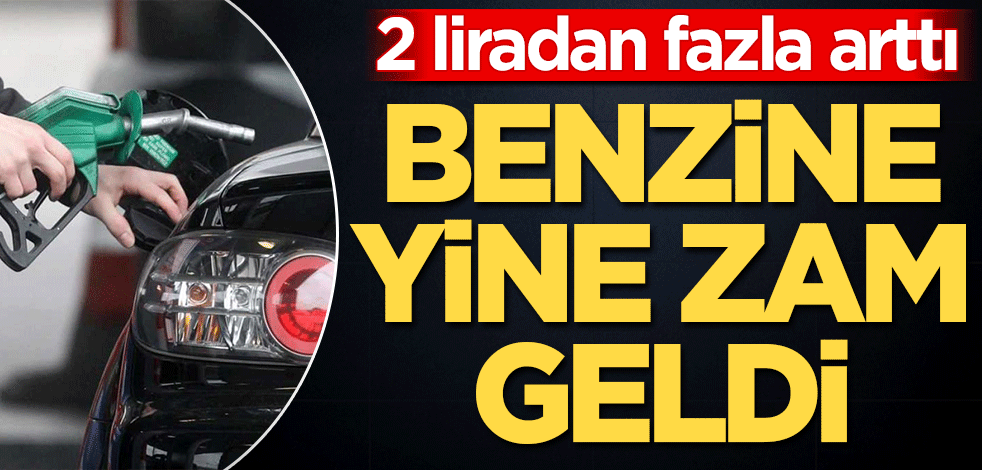Araç sahiplerine kötü haber! Benzine yine zam geldi 2 liradan fazla arttı