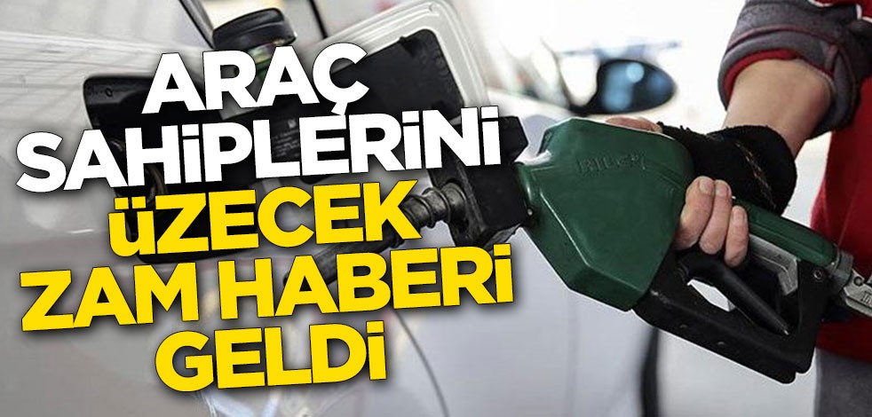 Araç sahiplerini üzecek zam haberi geldi