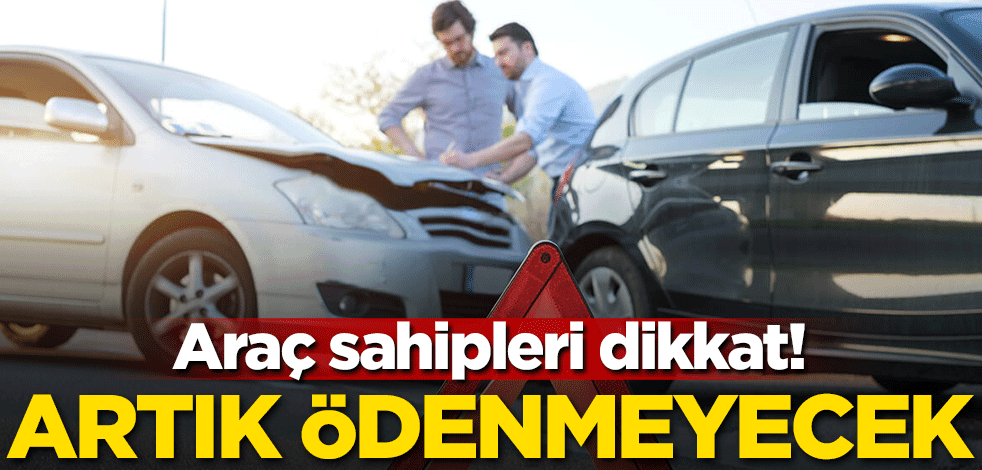 Aracı olanlar dikkat! Artık ödenmeyecek