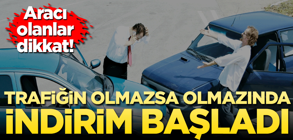 Aracı olanlar dikkat! İndirim başladı