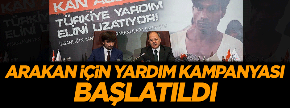 Arakan için yardım kampanyası başlatıldı