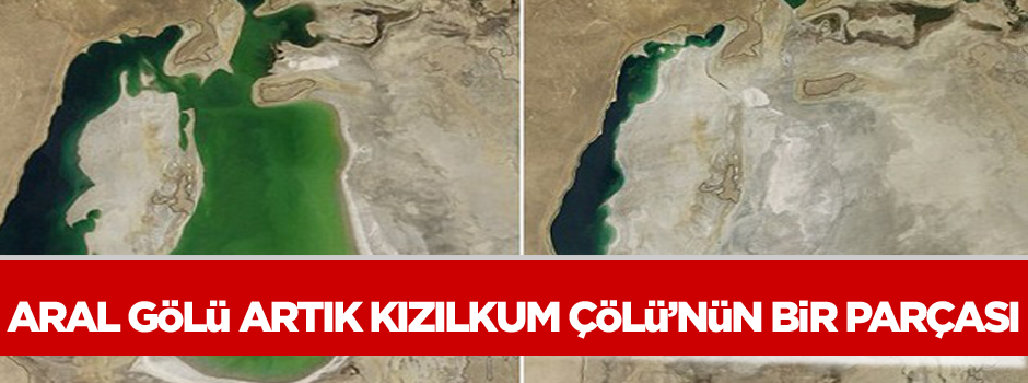 Aral Gölü artık Kızılkum Çölü'nün bir parçası...