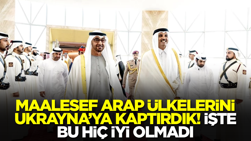 Arap ülkelerini maalesef Ukrayna'ya kaptırdık: İşte bu hiç iyi olmadı