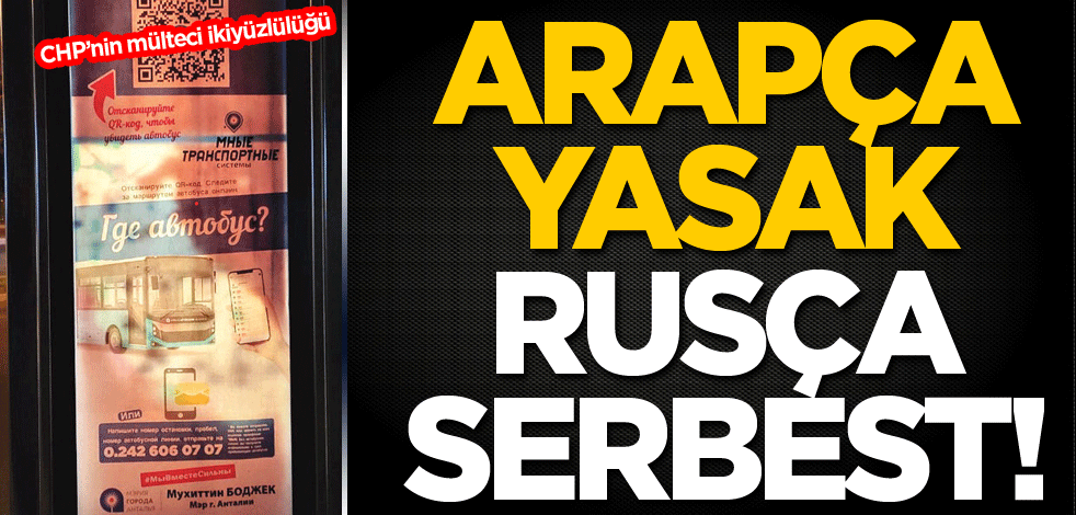 Arapça yasak Rusça serbest!
