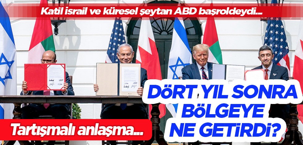 Araplar rotayı değiştirdi! İbrahim Anlaşmaları dört yıl sonra bölgeye ne getirdi?