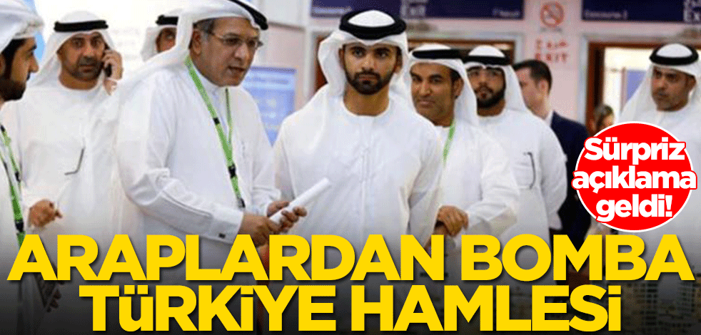 Araplardan bomba Türkiye hamlesi! Sürpriz açıklama geldi