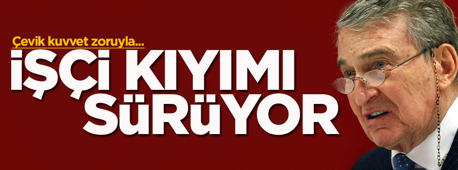 Arçelik LG’de 170 kişi işten çıkarıldı