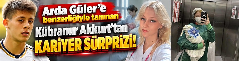 Arda Güler'e benzerliğiyle tanınmıştı! Kübranur Akkurt'tan kariyer sürprizi