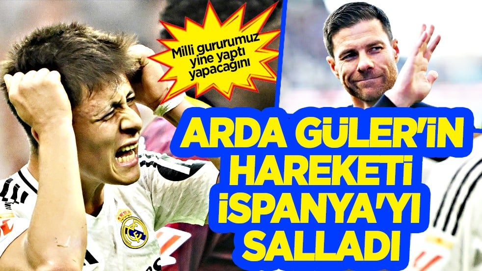 Arda Güler'in hareketi İspanya'yı salladı: Ne olduysa 5 dakikada oldu bitti!