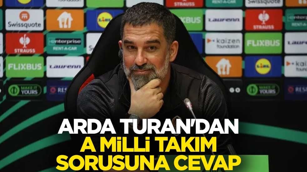 Arda Turan'dan A Milli Takım sorusuna cevap