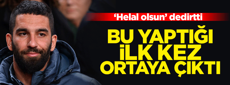 Arda'nın yaptığı o yardım ortaya çıktı