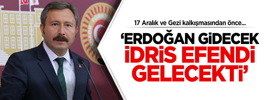 Ardıç: Erdoğan gidecek, İdris Bal gelecekti hesapça!