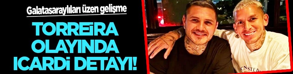 Arjantinli isim mi devrede yoksa? Icardi ile Torreira aynı takımda buluşuyor