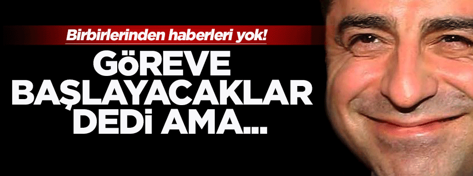'Arkadaşlarımız göreve başlayacak'' dedi ama...
