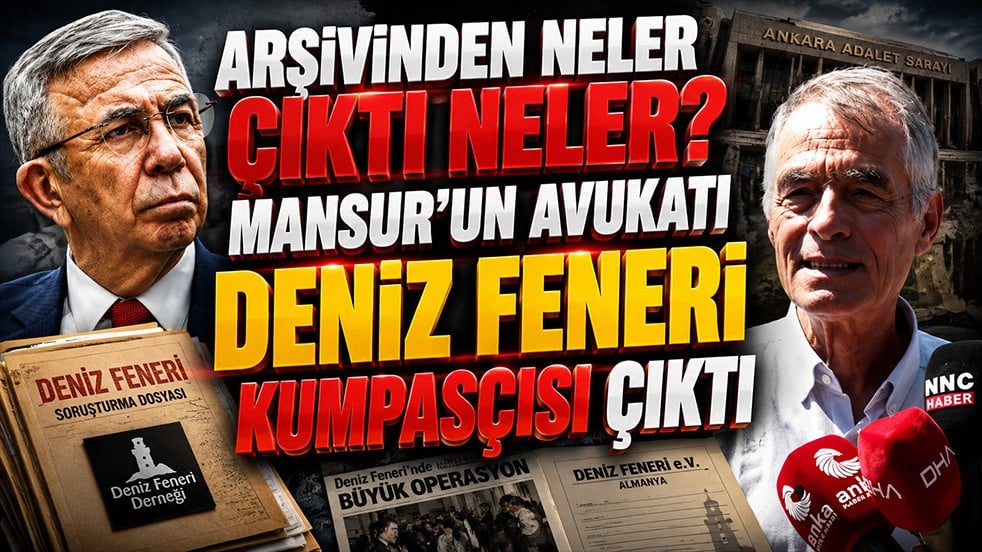 Arşivinden neler çıktı neler? Mansur’un avukatı Deniz Feneri kumpasçısı çıktı