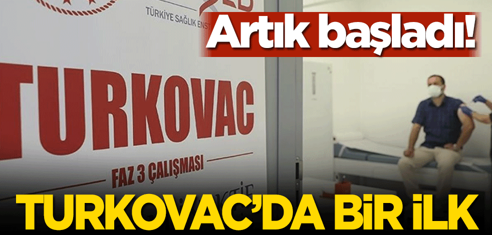Artık başladı! TURKOVAC’da bir ilk