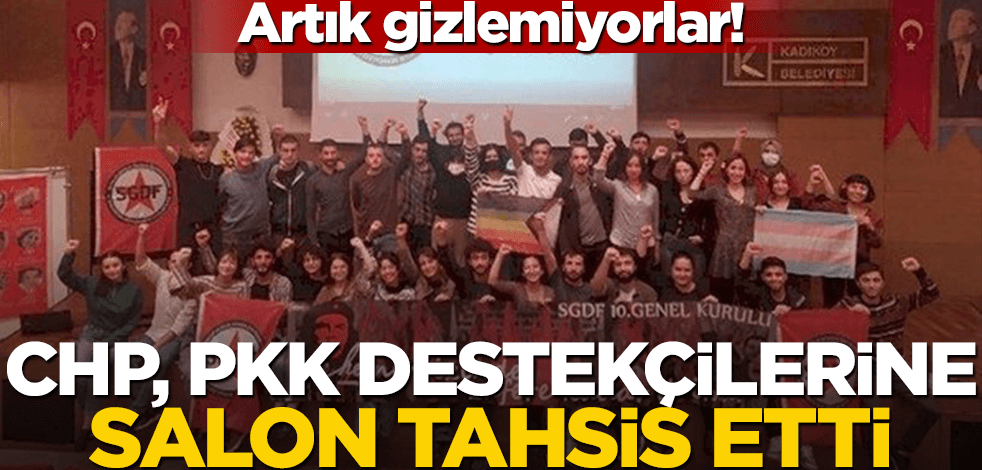 Artık gizlemiyorlar! CHP, PKK'lılara salon tahsis etti