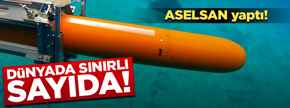 ASELSAN yaptı... Dünyada sınırlı sayıda!