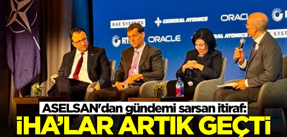 ASELSAN'dan gündemi sarsan itiraf: İHA'lar artık geçti