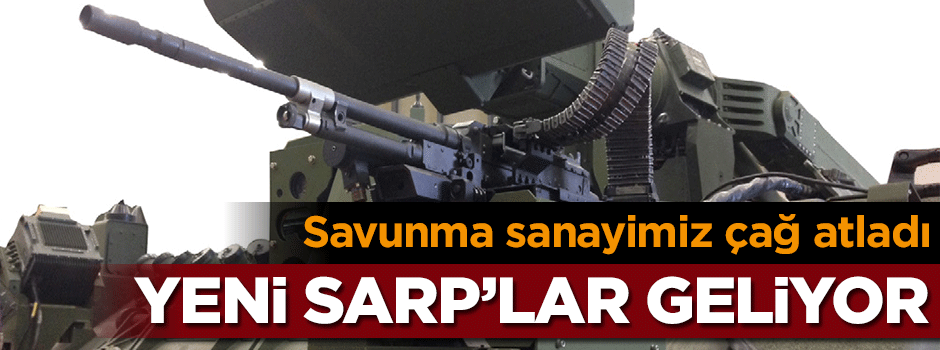 ASELSAN'dan yeni SARP'lar geliyor