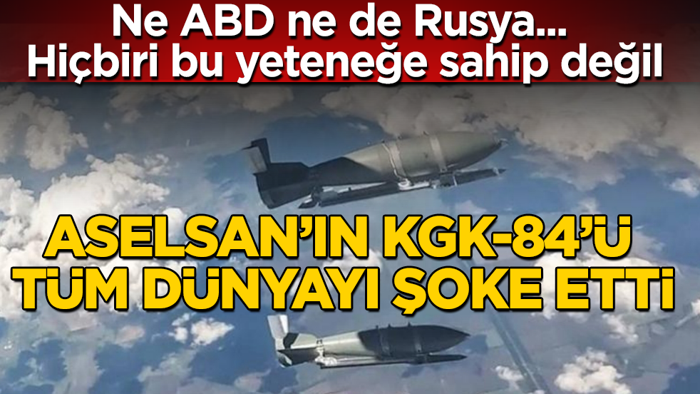 ASELSAN’ın KGK-84'ü tüm dünyayı şoke etti! Ne ABD ne de Rusya... Hiçbiri bu yeteneğe sahip değil