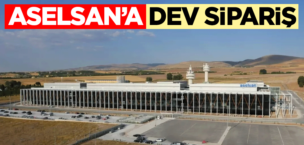 ASELSAN'ın siparişine 353 milyon 863 bin dolarlık ilave