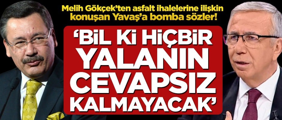 Asfalt ihalelerinde indirim yapılmadığını söyleyen Mansur Yavaş’a Melih Gökçek’ten sert tepki!