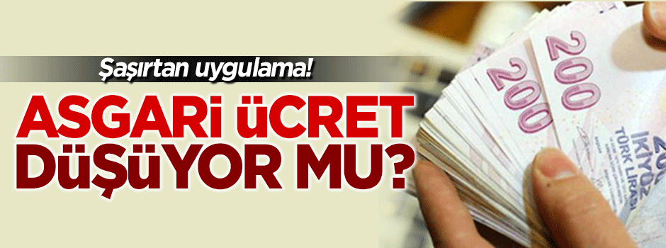 Asgari ücret düşecek mi? Bakan açıkladı
