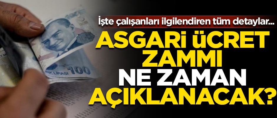 Asgari ücret ne kadar oldu? 2019 asgari ücret zamları ne zaman açıklanacak?