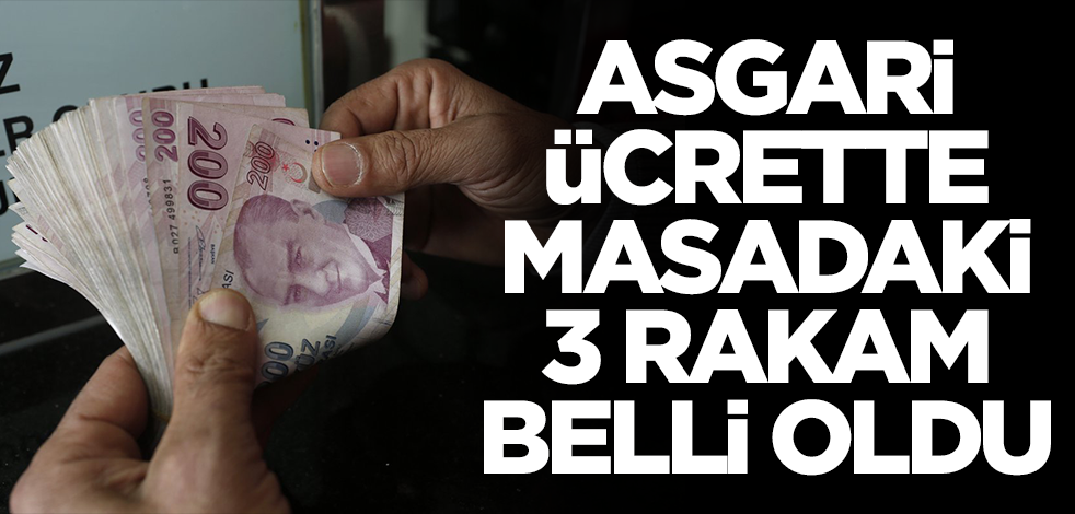Asgari ücrette masadaki 3 rakam belli oldu! Yüksek rakam bekleyenleri üzecek haber