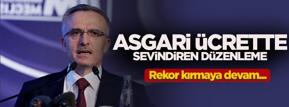 Asgari ücrette sevindiren düzenleme