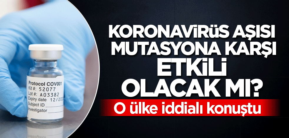 Aşı mutasyona karşı etkili olacak mı?