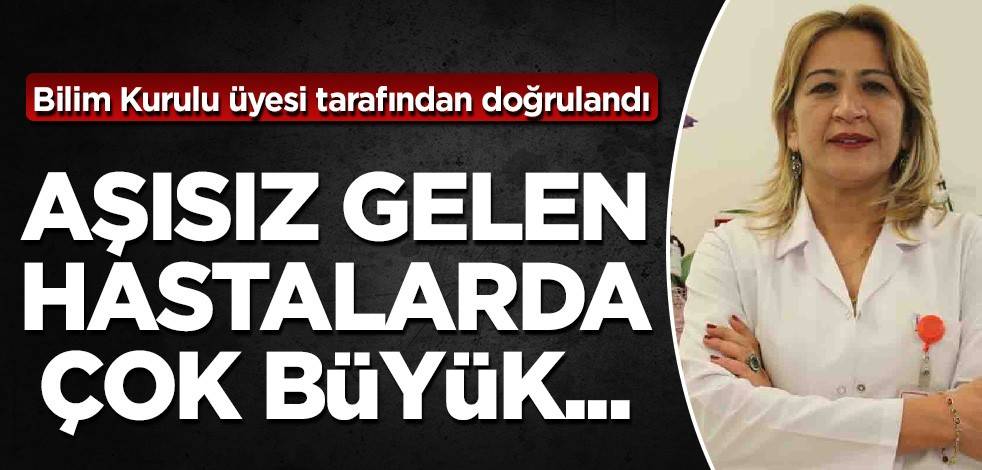 Aşılanmamış grupta çok büyük akciğer enfeksiyonu! Bilim Kurulu Üyesi tarafından doğrulandı