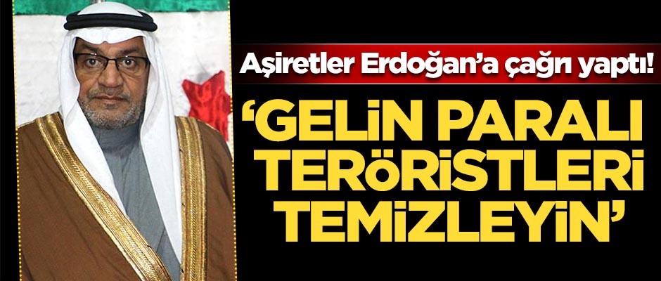 Aşiretler Erdoğan'a çağrı yaptı!