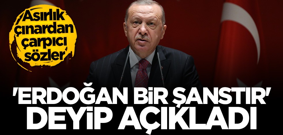Asırlık çınardan çarpıcı sözler: Erdoğan Türk dünyası için bir şans