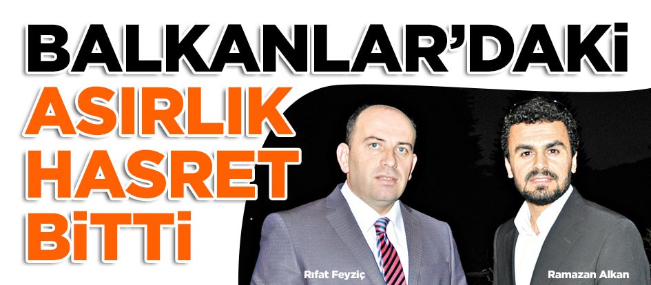 Asırlık hasret bitti