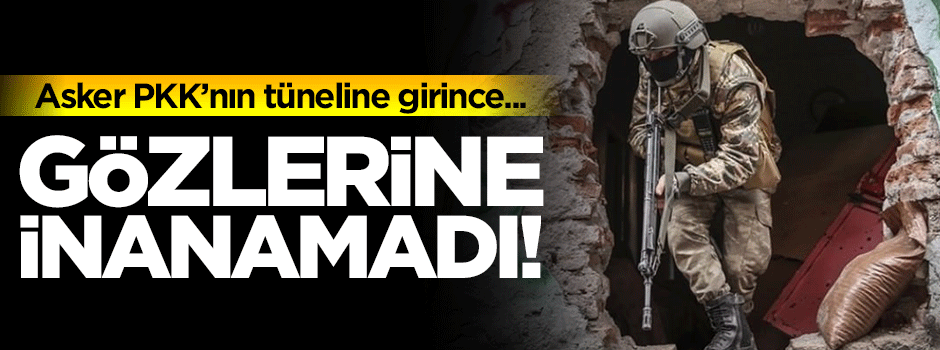 Asker PKK'nın tüneline girince...