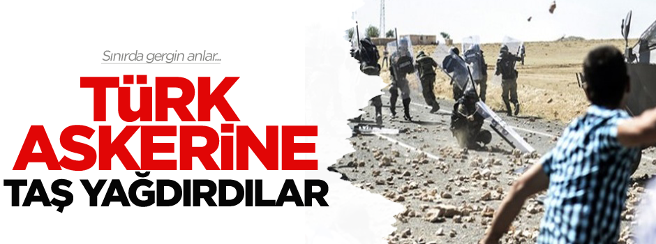 Askere taş yağdırdılar!