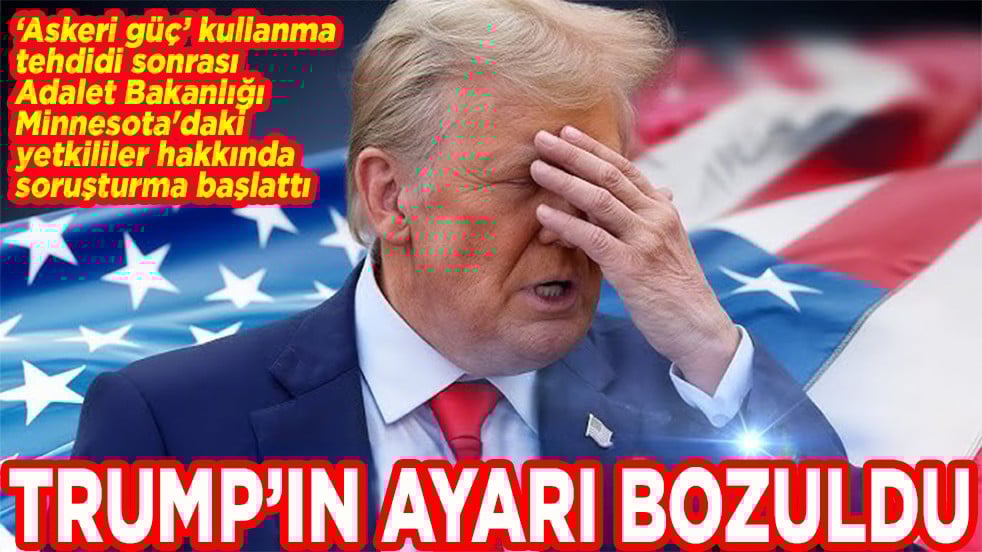 ‘Askeri güç’ kullanma tehdidi sonrası yetkililere soruşturma başlatıldı. Trump'ın ayarı bozuldu