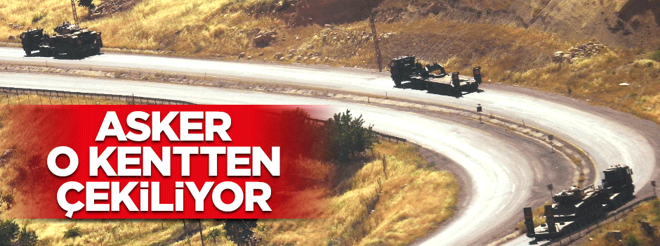Askerler Şırnak'tan çekiliyor