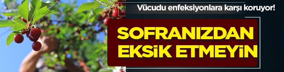 Asla eksik etmeyin: Vücudu kansere karşı koruyor... Damar sertliğini önlüyor