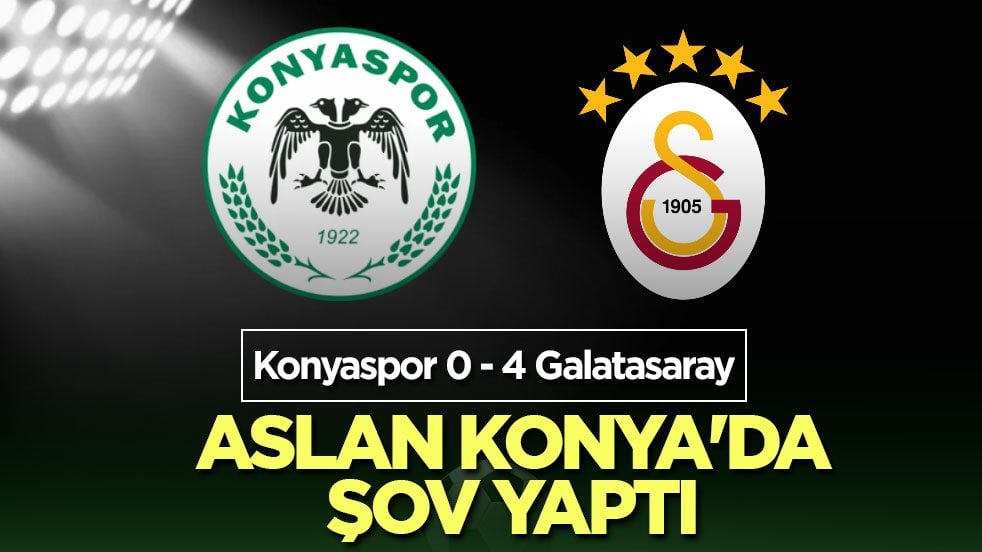 Aslan Konya'da şov yaptı